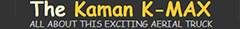 Click to visit my Kaman K-Max Website